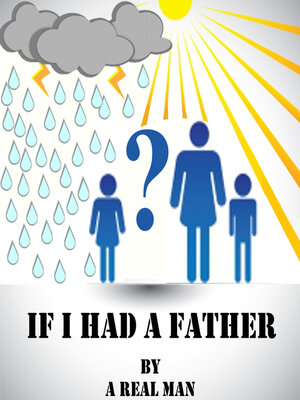 cover image of If I Had a Father